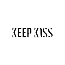 KEEP KISS