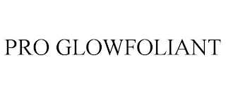 PRO GLOWFOLIANT