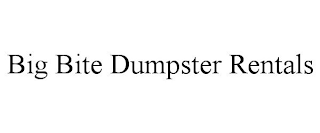 BIG BITE DUMPSTER RENTALS