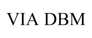 VIA DBM