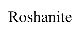 ROSHANITE