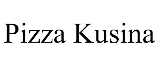 PIZZA KUSINA
