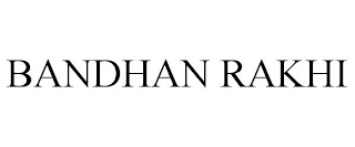 BANDHAN RAKHI
