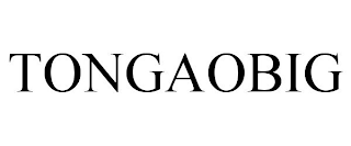 TONGAOBIG