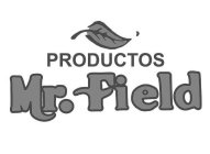 PRODUCTOS MR. FIELD