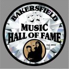 BAKERSFIELD MUSIC HALL OF FAME EST. 2015
