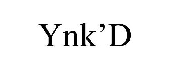 YNK'D