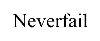 NEVERFAIL