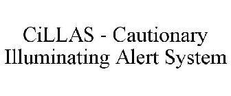 CILLAS - CAUTIONARY ILLUMINATING ALERT SYSTEM