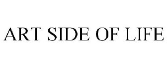 ART SIDE OF LIFE