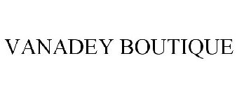 VANADEY BOUTIQUE