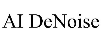 AI DENOISE