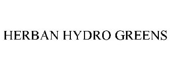 HERBAN HYDRO GREENS