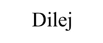 DILEJ