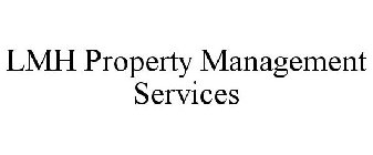LMH PROPERTY MANAGEMENT SERVICES