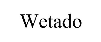 WETADO