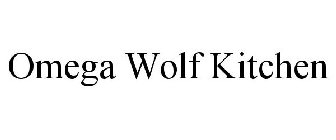 OMEGA WOLF KITCHEN