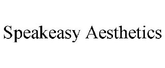 SPEAKEASY AESTHETICS