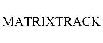 MATRIXTRACK
