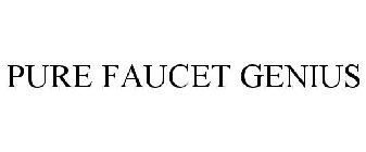 PURE FAUCET GENIUS