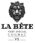 LA BÊTE VERY SPECIAL COGNAC APPELLATION COGNAC CONTRÔLÉE VS