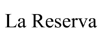 LA RESERVA