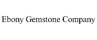 EBONY GEMSTONE COMPANY