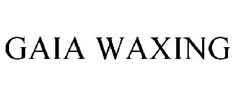 GAIA WAXING