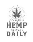 PREMIUM HEMP EXTRACT DAILY