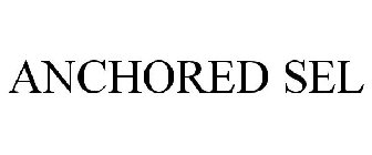 ANCHORED SEL