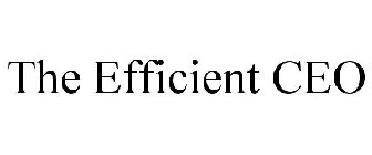 THE EFFICIENT CEO