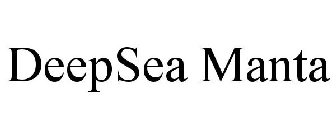 DEEPSEA MANTA