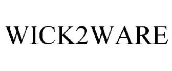 WICK2WARE