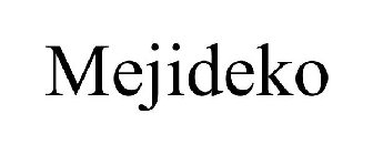 MEJIDEKO