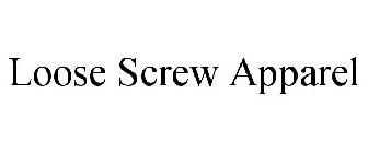 LOOSE SCREW APPAREL