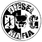 DIESEL DOG MAFIA