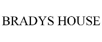 BRADYS HOUSE