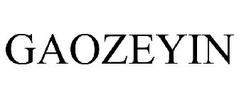 GAOZEYIN