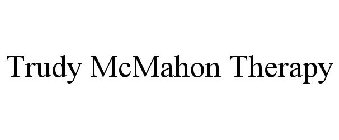 TRUDY MCMAHON THERAPY