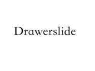 DRAWERSLIDE