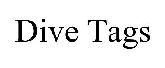 DIVE TAGS
