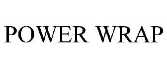 POWER WRAP