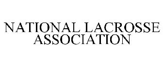 NATIONAL LACROSSE ASSOCIATION