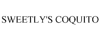 SWEETLY'S COQUITO
