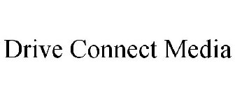 DRIVE CONNECT MEDIA