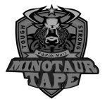 PIKPOK MART MINOTAUR TAPE TOUGH STRONG