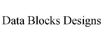 DATA BLOCKS DESIGNS