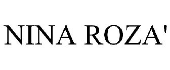 NINA ROZA'