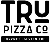 TRU PIZZA CO GOURMET + GLUTEN FREE