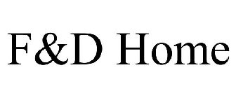 F&D HOME